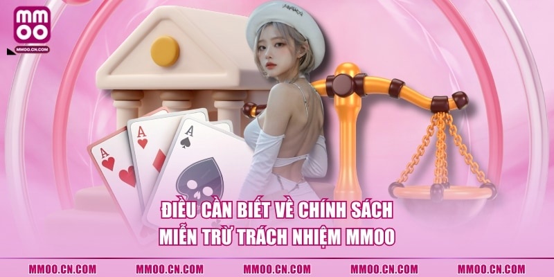 Miễn Trừ Trách Nhiệm MMOO - 4 Trường Hợp Hội Viên Cần Ghi Nhớ - defapo