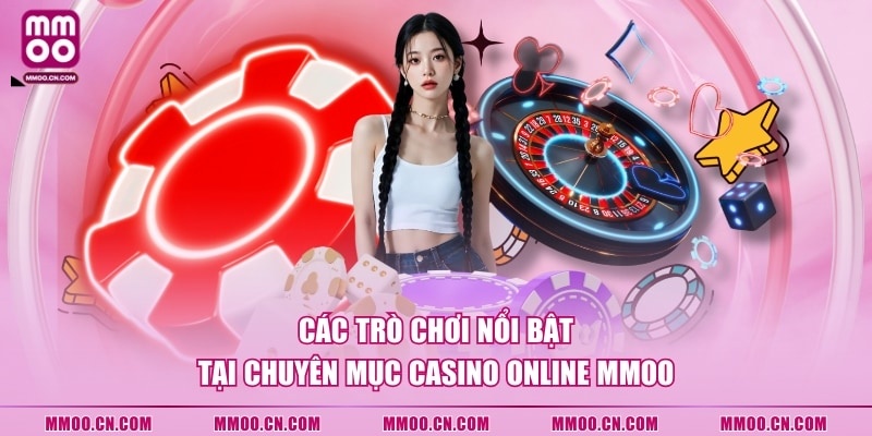 Casino Online MMOO - Sân Chơi Đổi Thưởng Nổi Bật Nhất 2026 - defapo
