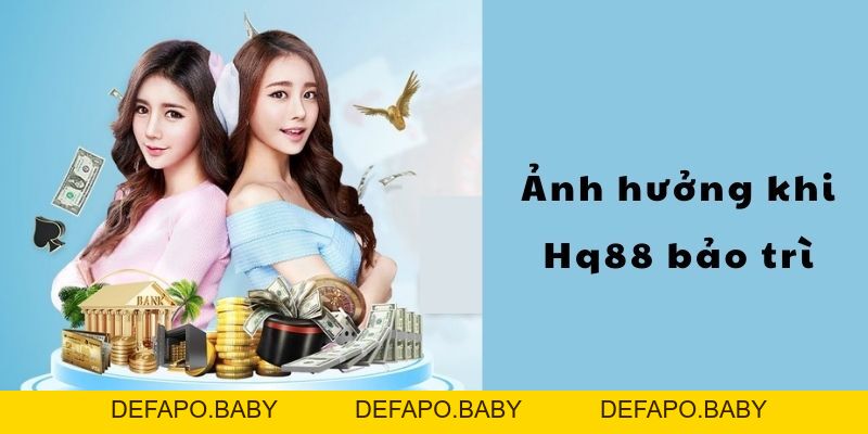 HQ88 Bảo Trì - Khám Phá Nguyên Nhân Và Cách Khắc Phục - defapo